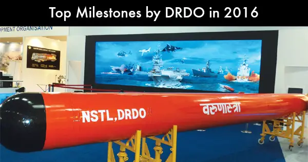 Top Milestones by DRDO 2016