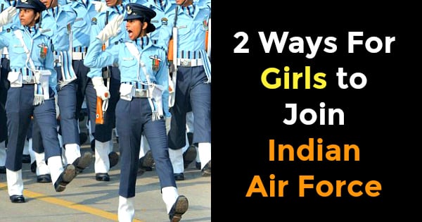 Join Indian Air Force: Women Entries 