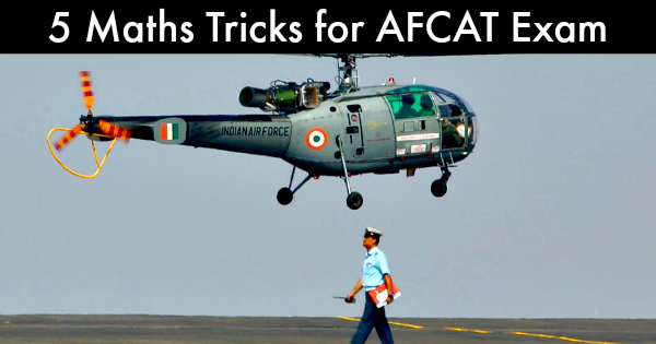 5 Maths Tricks for AFCAT Exam