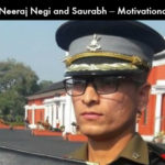 ACC Cadets Neeraj Negi and Saurabh – Motivational Masterpiece for Young Aspirant
