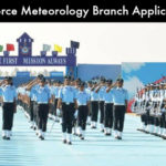 Indian Air Force Meteorology Branch Application Open. Apply Now!