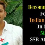 Recommended For Indian Army In My 5th SSB Attempt
