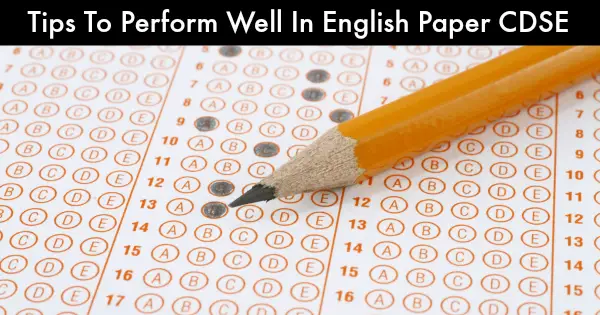 Tips To Perform Well In English Paper in CDSE