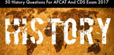 50 History Questions For AFCAT and CDS Exam 2017