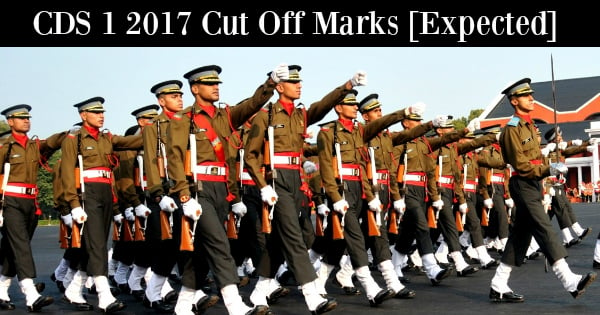 CDS 1 2017 Cut Off Marks [Expected]