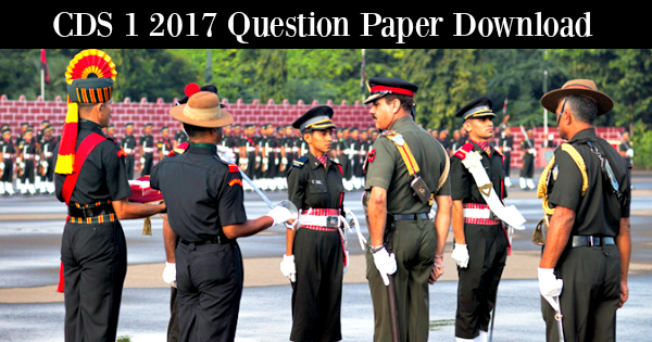 CDS 1 2017 Question Paper Download