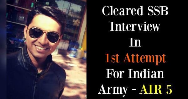 Cleared SSB Interview In 1st Attempt For Indian Army - AIR 5