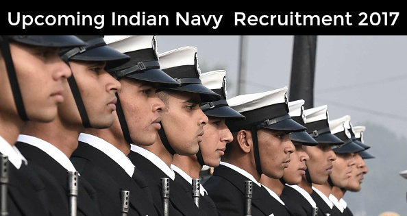 Upcoming Indian Navy Recruitment 2017