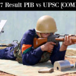 CDS 1 2017 Result PIB vs UPSC COMPARISON