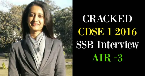 CRACKED CDSE 1 2016 SSB Interview AIR -3