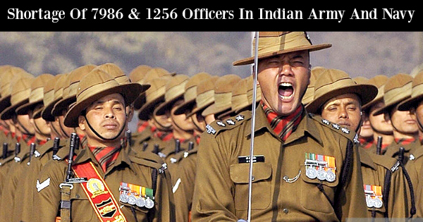 Shortage Of 7986 & 1256 Officers In Indian Army And Navy