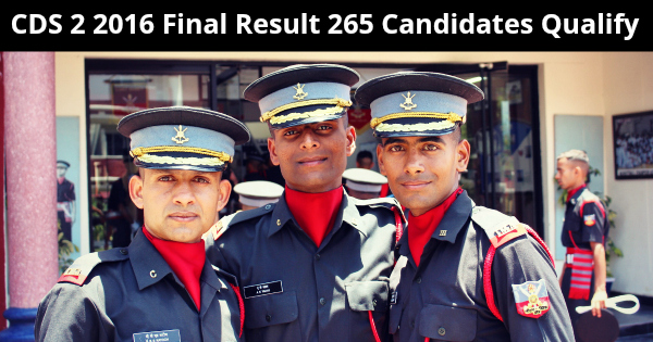 CDS 2 2016 Final Result 265 Candidates Qualify
