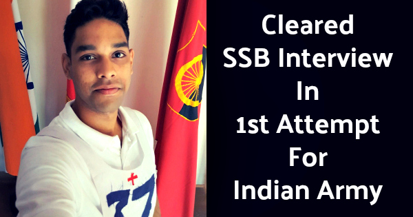 Cleared SSB Interview In 1st Attempt For Indian Army