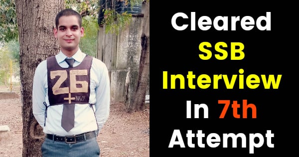 Cleared SSB Interview In 7th Attempt