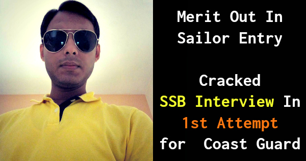 Cracked SSB Interview In 1st Attempt for Coast Guard