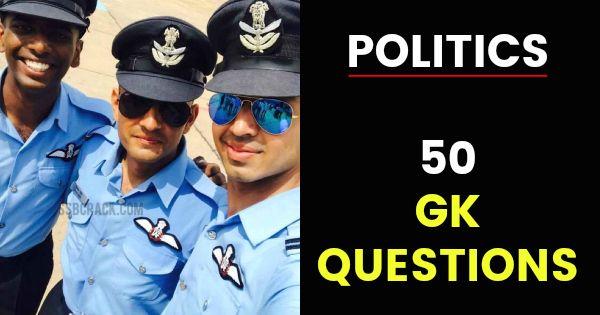 POLITICS 50 GK QUESTIONS