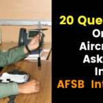 20 Questions On Aircraft Asked In AFSB Interview