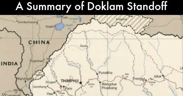 A Summary of Doklam Standoff