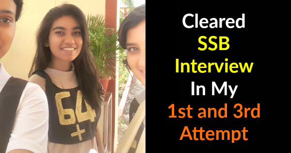 Cleared SSB Interview In My 1st and 3rd Attempt