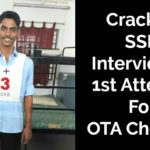 Cracked SSB Interview In 1st Attempt For OTA Chennai