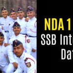 NDA 1 2017 SSB Interview Date