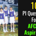 10 PI Questions For AFCAT Aspirants