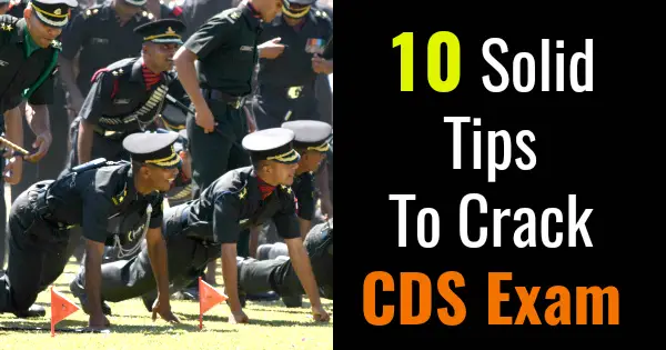 10 Solid Tips To Crack CDS Exam