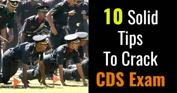 10 Solid Tips To Crack CDS Exam