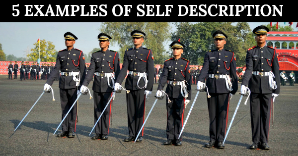 5 EXAMPLES OF SELF DESCRIPTION