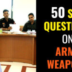 50 SSB QUESTIONS ON ARMY WEAPONS