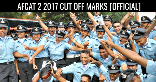 AFCAT 2 2017 CUT OFF MARKS [OFFICIAL]