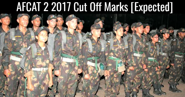 AFCAT 2 2017 Cut Off Marks [Expected]