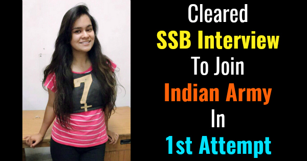 Cleared SSB Interview To Join Indian Army In 1st Attempt