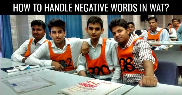 HOW TO HANDLE NEGATIVE WORDS IN WAT