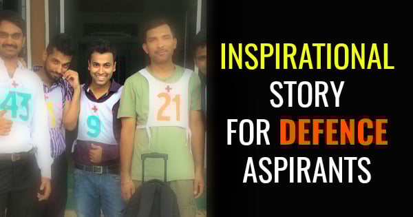 INSPIRATIONAL STORY FOR DEFENCE ASPIRANTS