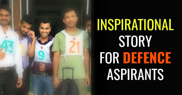 INSPIRATIONAL STORY FOR DEFENCE ASPIRANTS