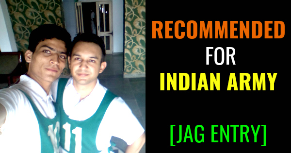 Recommended For Indian Army JAG Entry