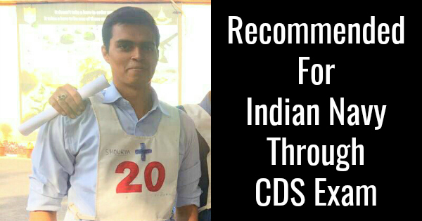 Recommended For Indian Navy Through CDS Exam