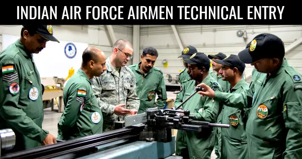 INDIAN AIR FORCE AIRMEN TECHNICAL ENTRY