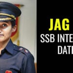 JAG 20 SSB INTERVIEW DATES