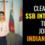 CLEARED SSB INTERVIEW TO JOIN INDIAN ARMY