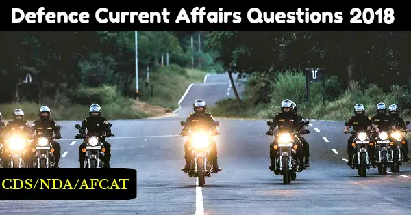 Defence-Current-Affairs-Questions-2018