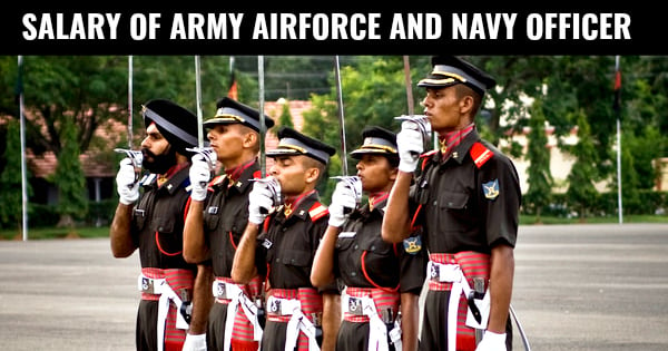 SALARY OF ARMY AIRFORCE AND NAVY OFFICER