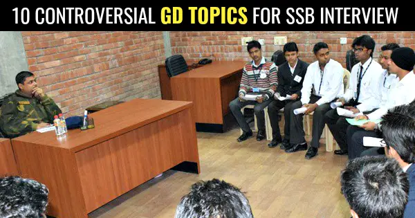 10 CONTROVERSIAL GD TOPICS FOR SSB INTERVIEW