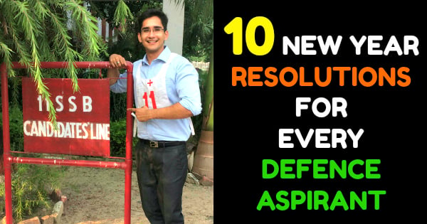 10 NEW YEAR RESOLUTIONS FOR EVERY DEFENCE ASPIRANT