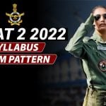 AFCAT 2 2022 Syllabus Exam Pattern