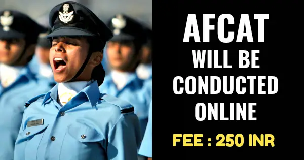 AFCAT WILL BE CONDUCTED ONLINE