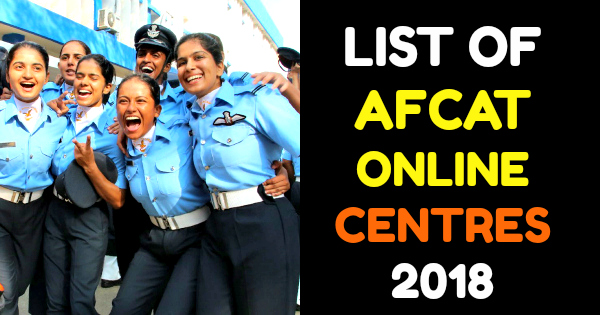 LIST OF AFCAT ONLINE CENTRES 2018