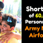 Shortage of 60,000 Personnel In Army Navy Airforce
