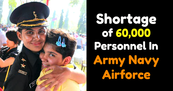 Shortage of 60,000 Personnel In Army Navy Airforce